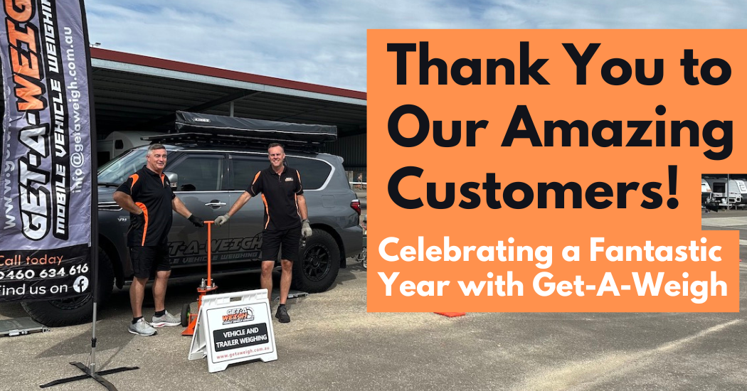 Mobile Caravan Vehicle Weighing 75 Thank You to Our Get-A-Weigh Customers